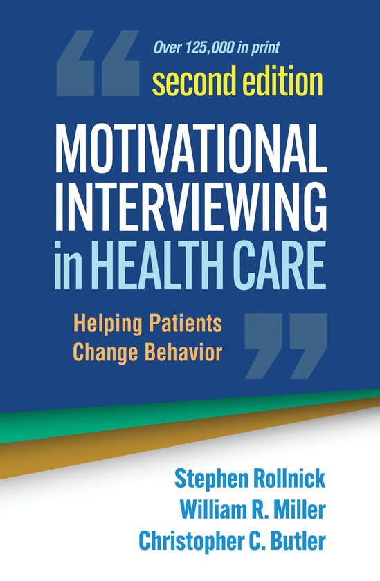 Applications of Motivational Interviewing- Motivational Interviewing in Health Care, Second Edition