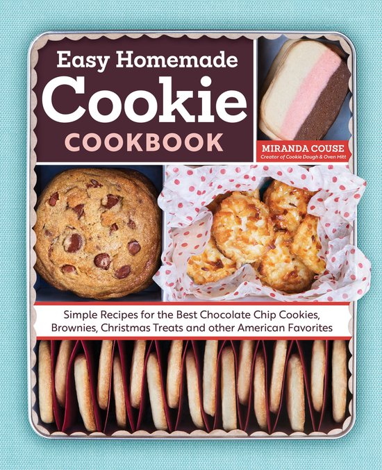 The Easy Homemade Cookie Cookbook - cover