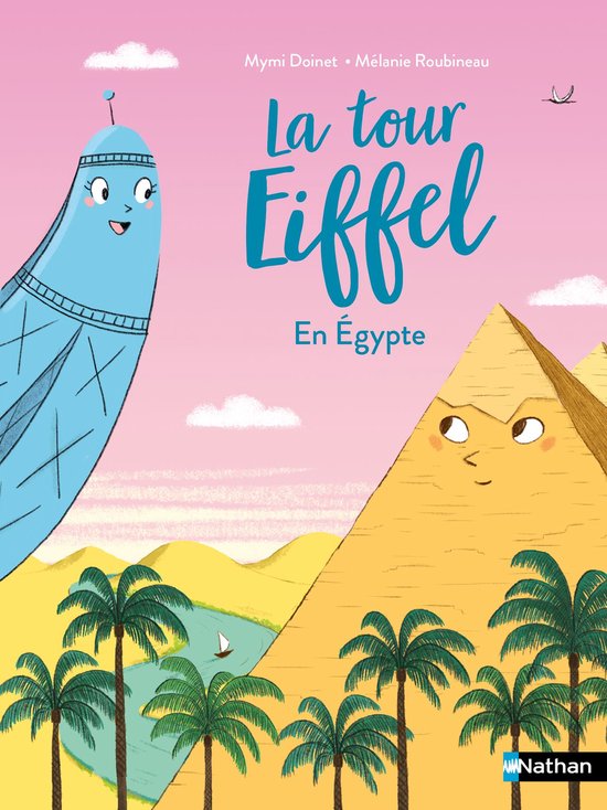 Lune bleue - La tour Eiffel en Egypte - Lune Bleue Dès 6 ans - édition numérique