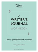 Writers' and Artists'-A Writer’s Journal Workbook