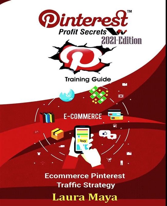 Pinterest Profit Secrets 2021 Edition Training Guide - cover
