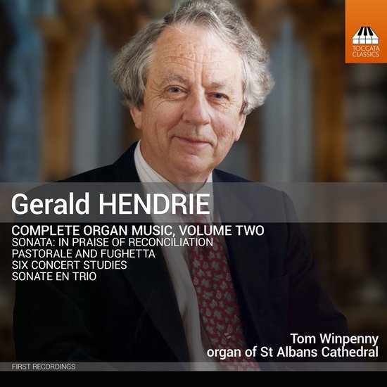 Portret van Gerald Hendrie, met tekst 'Gerald Hendrie Complete Organ Music Volume Two'.