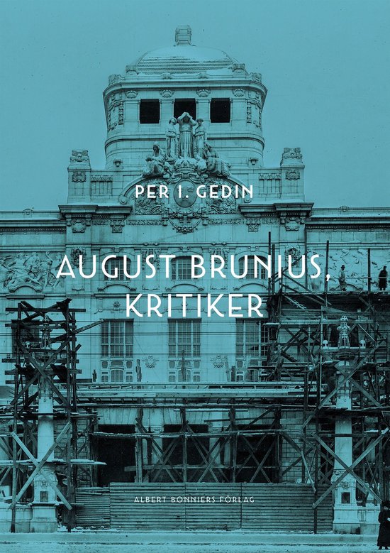 August Brunius, kritiker - cover