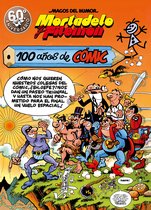 Magos del Humor 67 - Mortadelo y Filemón. 100 años de cómic (Magos del Humor 67)