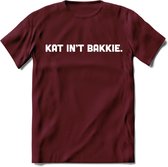 Kat Int Bakkie - Katten T-Shirt Kleding Cadeau | Dames - Heren - Unisex | Kat / Dieren shirt | Grappig Verjaardag kado | Tshirt Met Print | - Burgundy - L