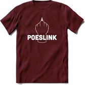 Poeslink! - Katten T-Shirt Kleding Cadeau | Dames - Heren - Unisex | Kat / Dieren shirt | Grappig Verjaardag kado | Tshirt Met Print | - Burgundy - XXL