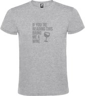 Grijs  T shirt met  print van "If you're reading this bring me a Wine " print Zilver size XL