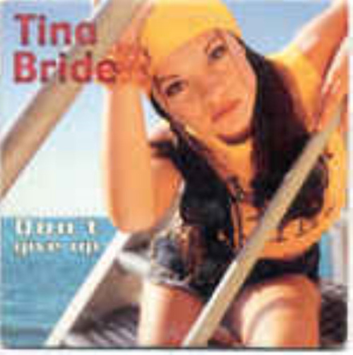 Tina Bride - Don't Give Up