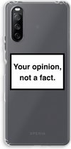 Case Company® - Sony Xperia 10 III hoesje - Your opinion - Soft Cover Telefoonhoesje - Bescherming aan alle Kanten en Schermrand