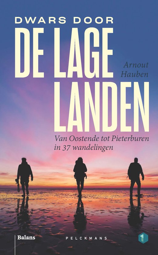 Boek cover Dwars door de Lage Landen van Arnout Hauben (Paperback)