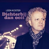 Leen Koster - Dichterbij Dan Ooit (CD)