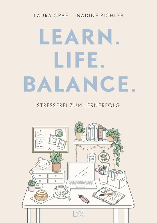 Learn. Life. Balance. - Stressfrei zum Lernerfolg - cover