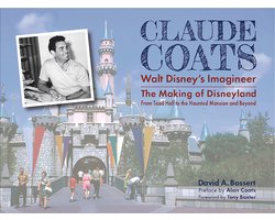 Omslag van Claude Coats: Walt Disney's Imagineer