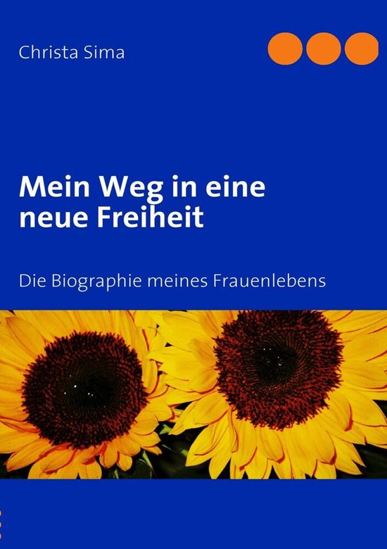 Mein Weg in eine neue Freiheit - cover