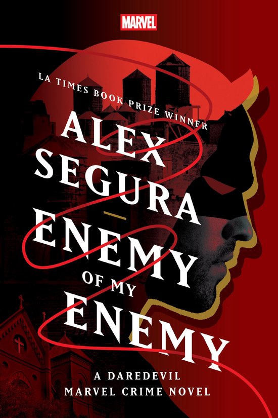 Marvel Crime - Enemy of My Enemy: A Daredevil Marvel Crime Novel