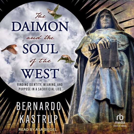 Couverture du livre : "The Daimon and the Soul of the West" par Bernardo Kastrup, avec une statue d'une figure en habit de moine.