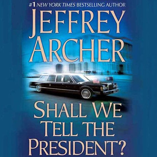 Shall We Tell the President? - cover
