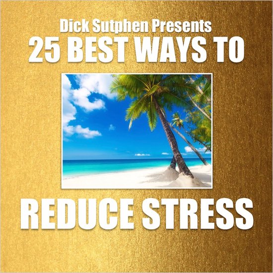 25 Best Ways to Reduce Stress - cover