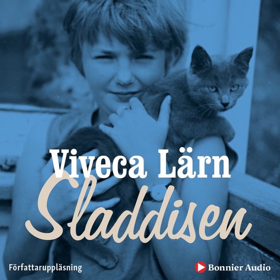 Sladdisen : en bok om min barndom - cover