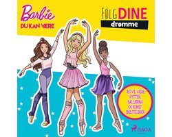 Barbie - Følg dine drømme - Jeg vil være rytter, ballerina og kunstskøjteløber