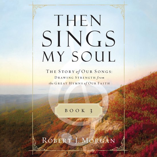 Then Sings My Soul Book 3 - cover