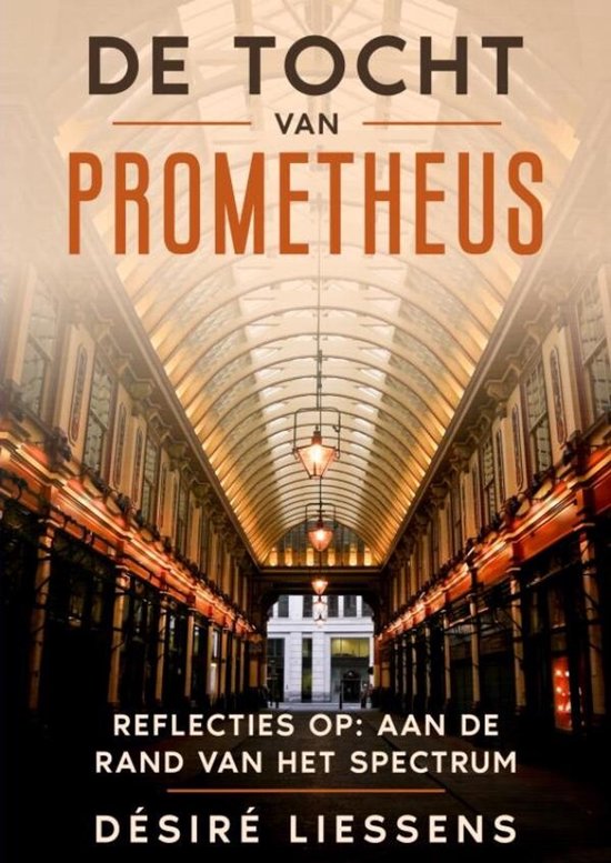 DE TOCHT VAN PROMETHEUS