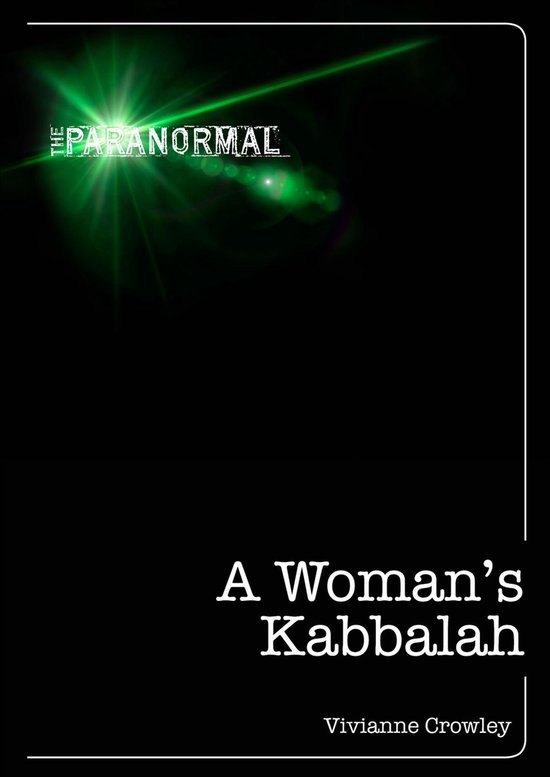 Boekomslag met de tekst "The Paranormal" en "A Woman's Kabbalah" van Vivianne Crowley.