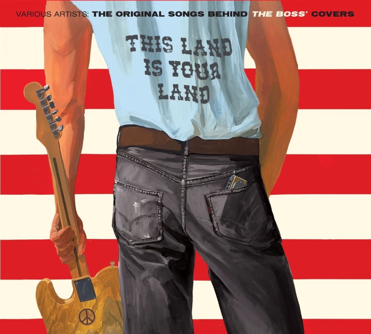 Various Artists - This Land Is Your Land: The Original Songs Behind The Boss' Covers