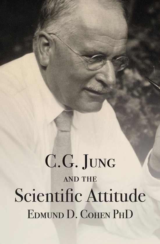 C. G. Jung and the Scientific Attitude - cover