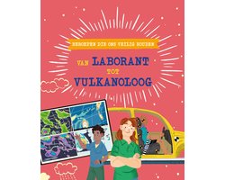 Beroepen die ons ... - Beroepen die ons veilig houden: van laborant tot vulkanoloog