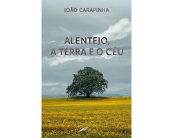 Alentejo, a Terra e o Céu