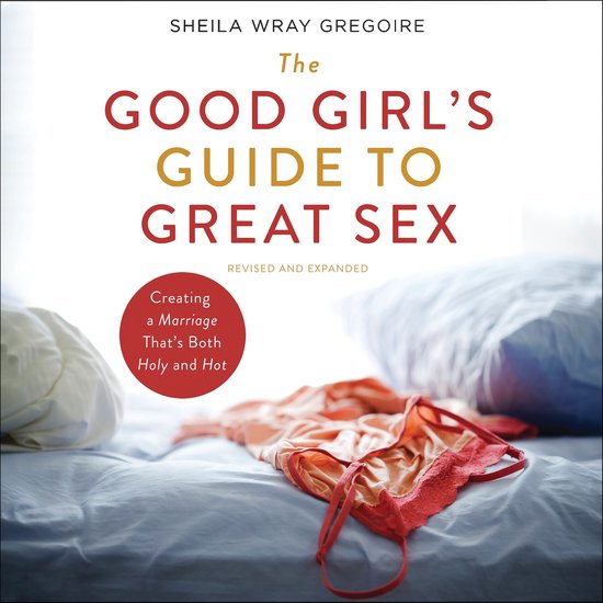The Good Girl's Guide to Great Sex - cover
