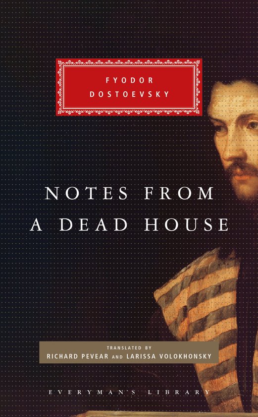 Boek "Notes from a Dead House" van Fyodor Dostoevsky, met een portret van een man en rode versierde titelbalk.