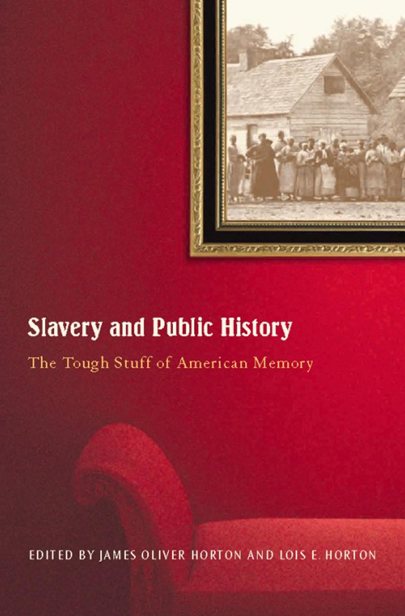 Omslag van Slavery and Public History