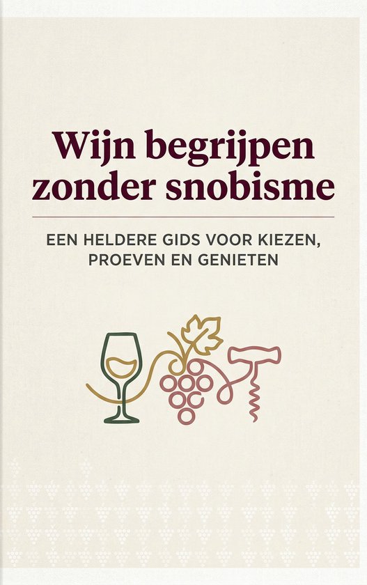 Wijn begrijpen zonder snobisme - cover