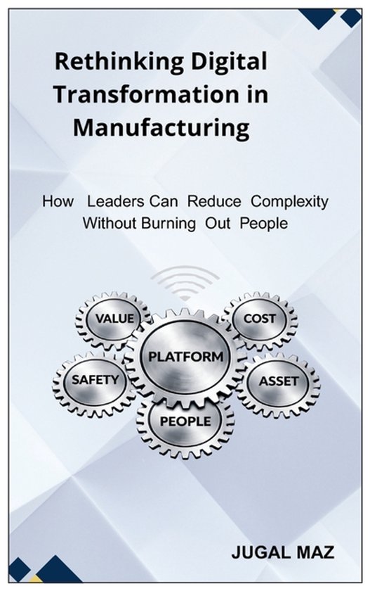 Rethinking Digital Transformation in Manufacturing | 9789357171670 ...