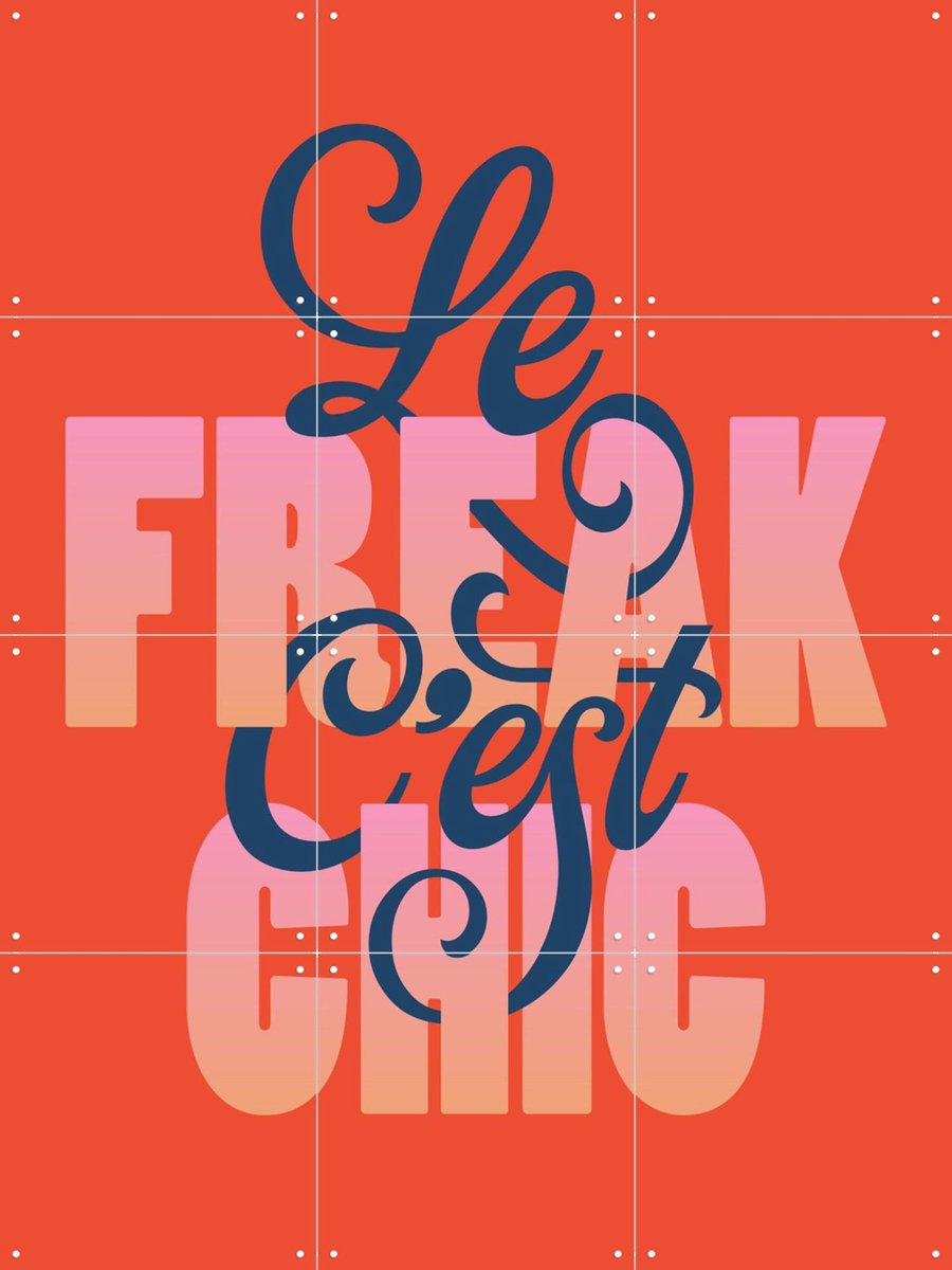 IXXI Le Freak, Studio Turbo - 60 x 80 cm - Gratis ophangtool - Grote wanddecoratie en posters - Grafisch Ontwerp, Typografie, Pop art, Speels