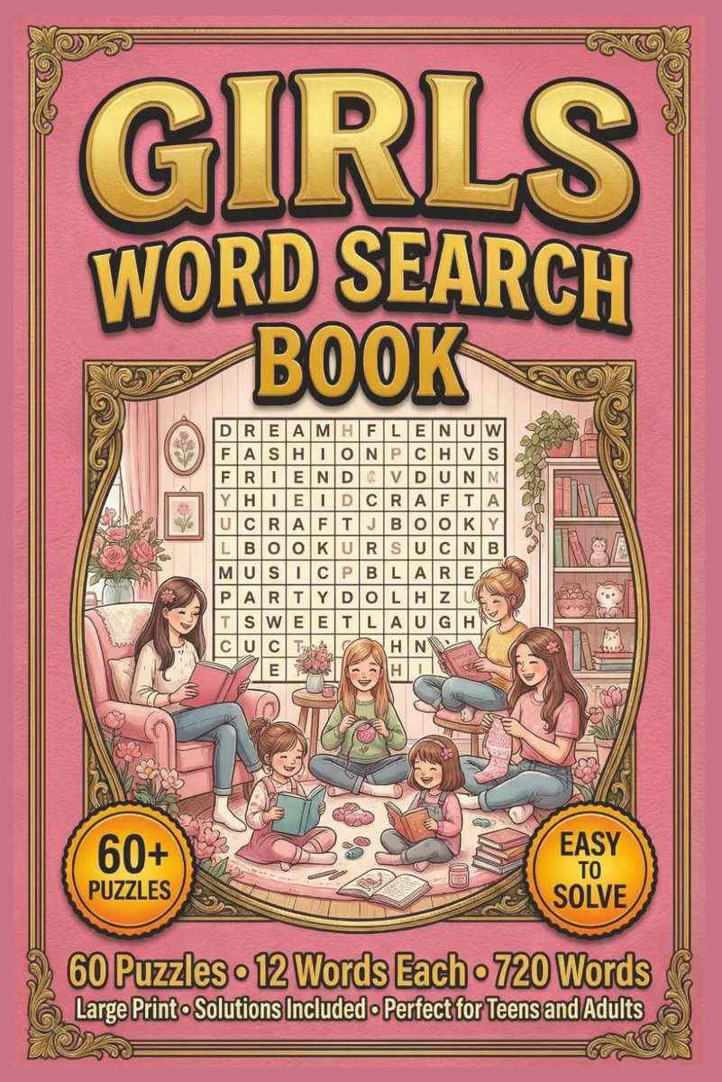 Zoekboek Meisjes - Woordspel Puzzels - Ontspanning Vrije Tijd - Grote Letters Makkelijk Leesbaar - 120 Pagina's 60 Puzzels
