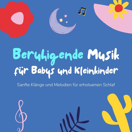 Beruhigende Musik für Babys und Kleinkinder - cover