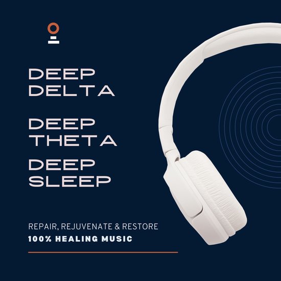 Deep Delta, Deep Theta, Deep Sleep - 100% Healing Music - Ac ... - cover