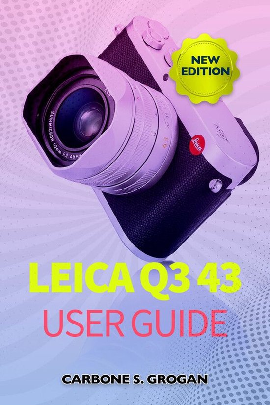 Leica Q3 43 User Guide - cover
