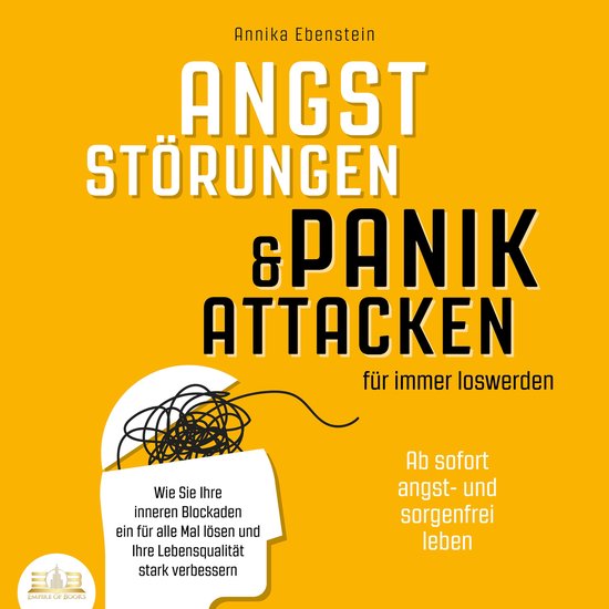 ANGSTSTÖRUNGEN & PANIKATTACKEN für immer loswerden - Ab so ... - cover