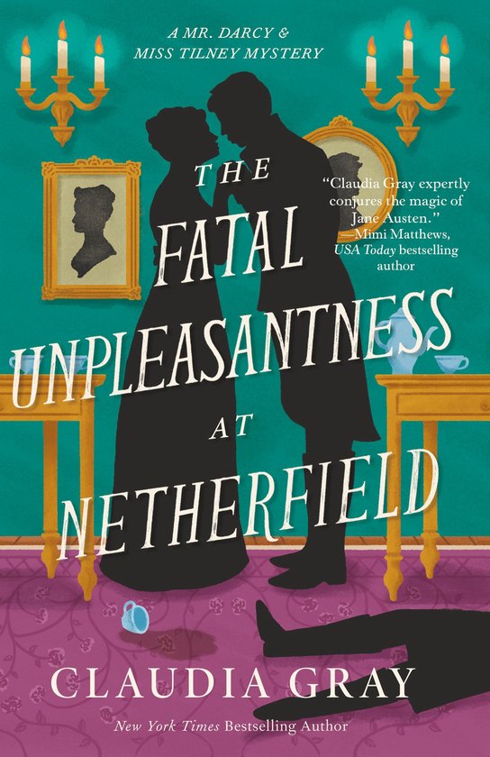 MR. DARCY & MISS TILNEY MYSTERY 5 - The Fatal Unpleasantness ... - cover