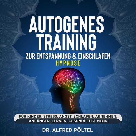 Autogenes Training zur Entspannung & Einschlafen - Hypnose - cover