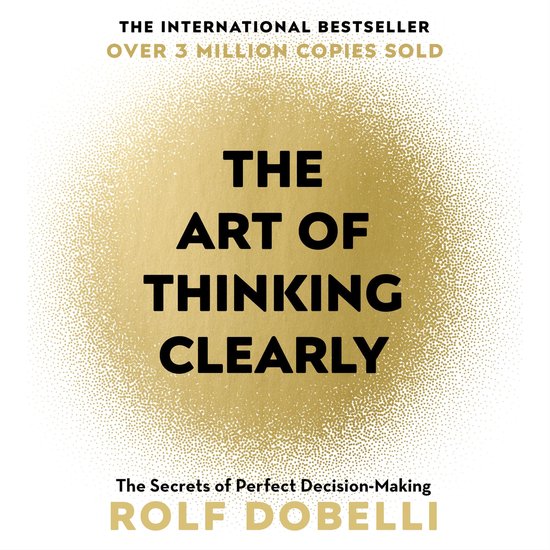 The Art of Thinking Clearly - cover