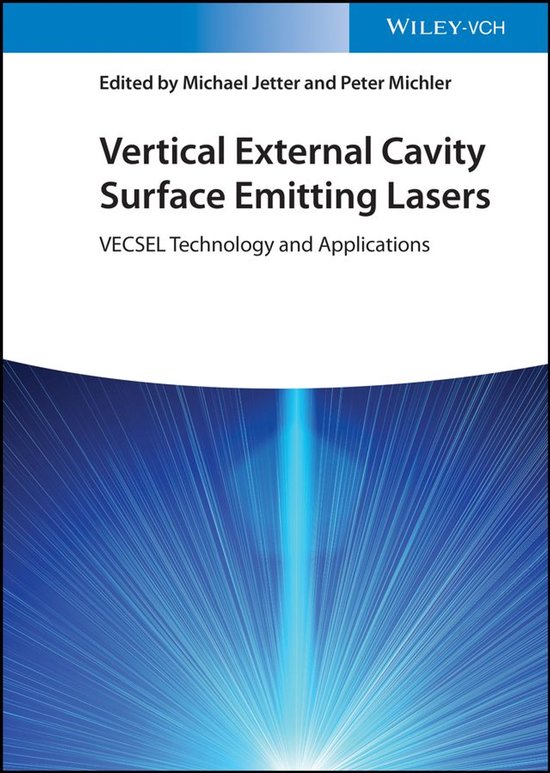 Vertical External Cavity Surface Emitting Lasers (ebook), M Jetter ...