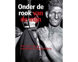 Onder de rook van de mijn