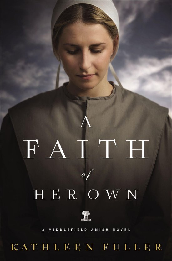 The Middlefield Amish Novels - A Faith of Her Own - cover
