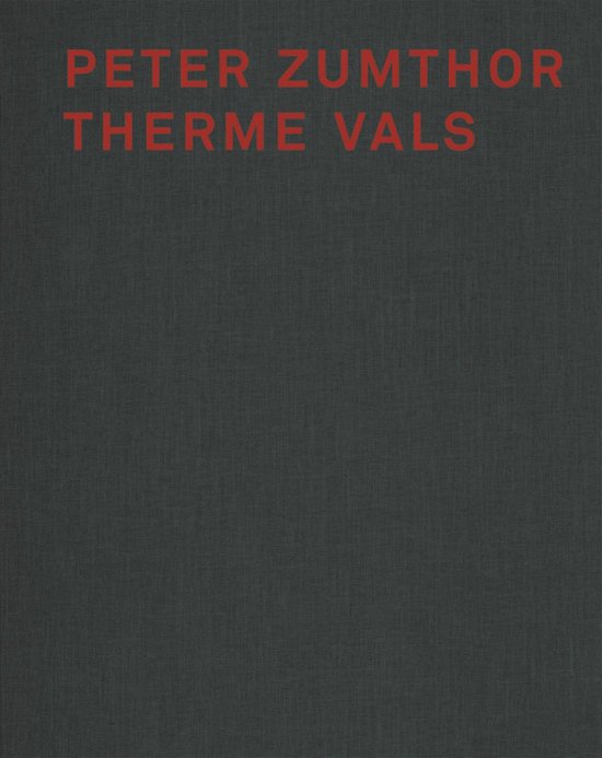 Peter Zumthor Therme Vals - cover