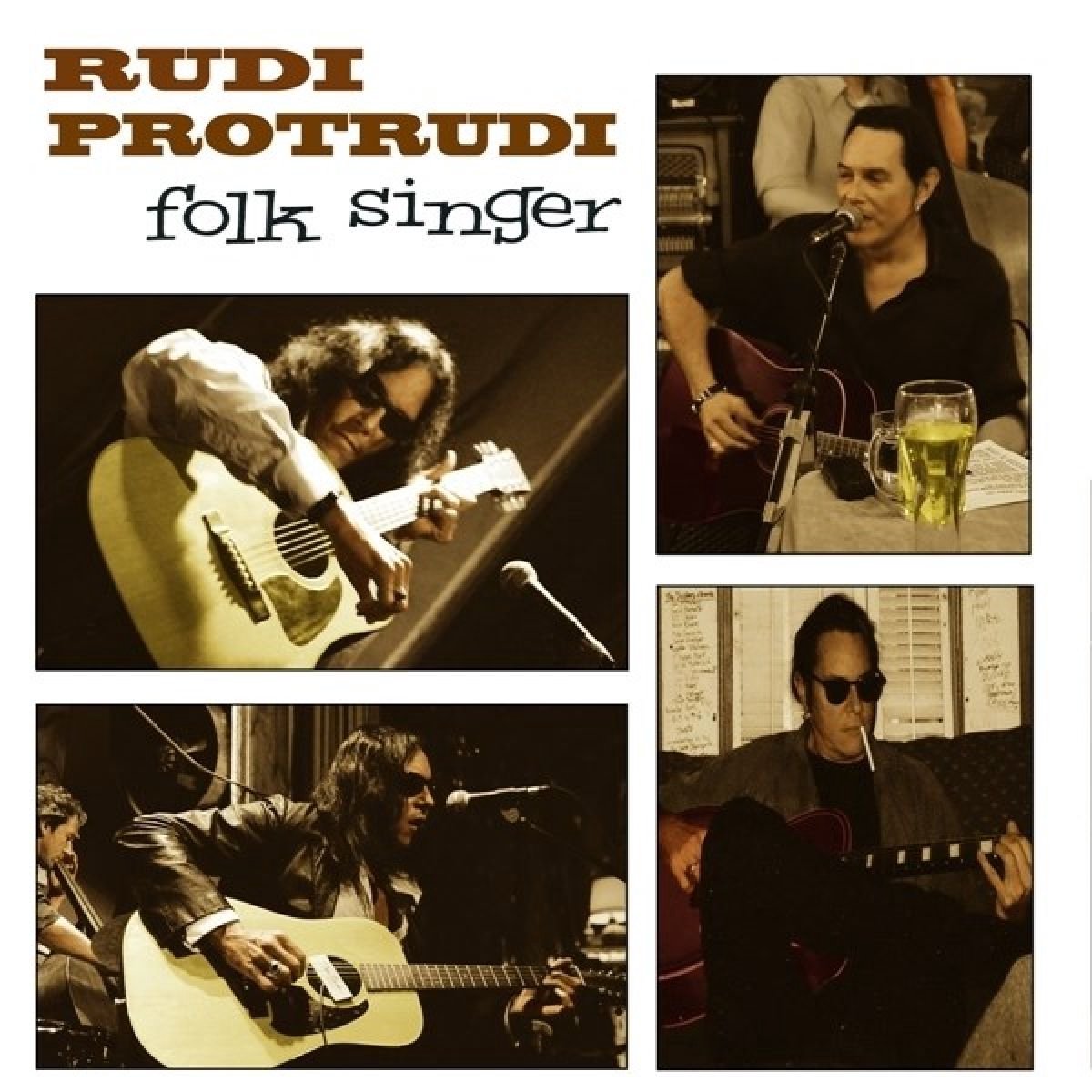Rudi Protrudi - Folk Singer
